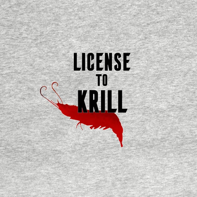 License to Krill by Moopichino